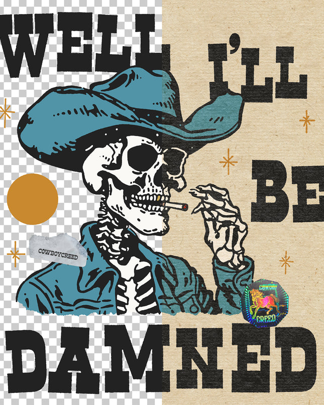 Well I'll Be Damned 2