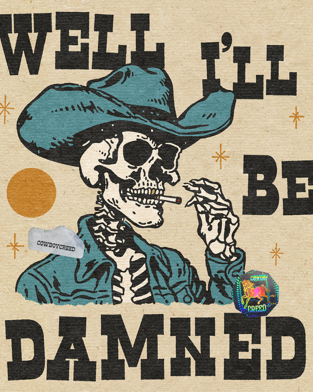 Well I'll Be Damned 2