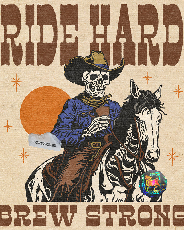 Ride Hard, Brew Strong