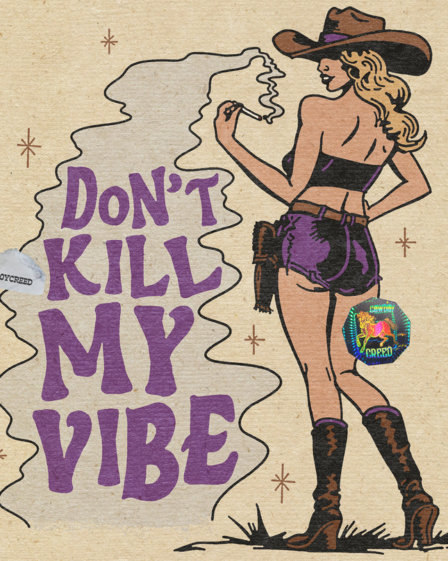 Don't Kill My Vibe