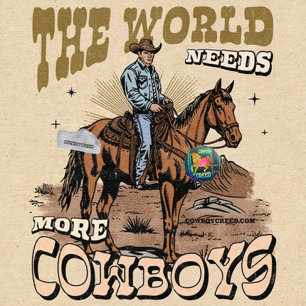 The World Needs More Cowboys