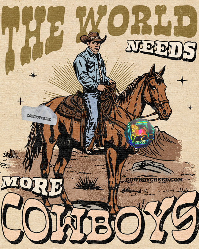 The World Needs More Cowboys