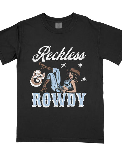 Reckless & Rowdy Tee
