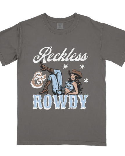 Reckless & Rowdy Tee