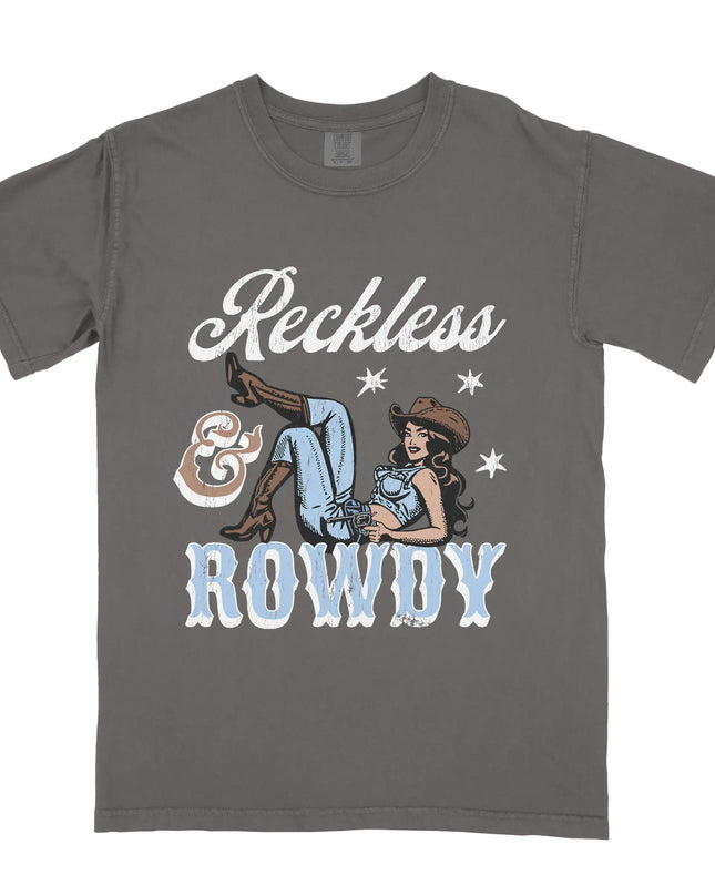 Reckless & Rowdy Tee